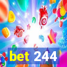 bet 244